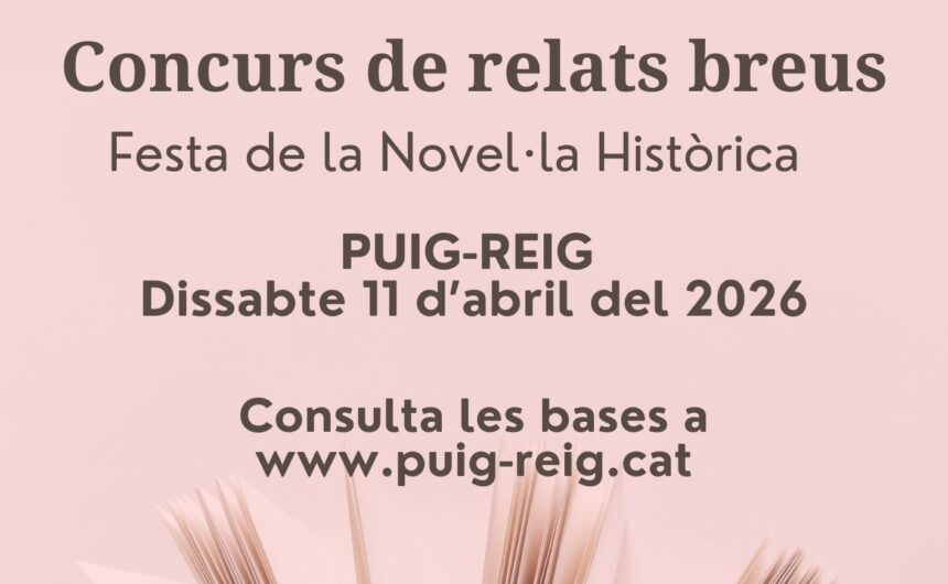 Puig-reig convoca la vuitena edició del concurs de relats breus de la Festa de la Novel·la Històrica