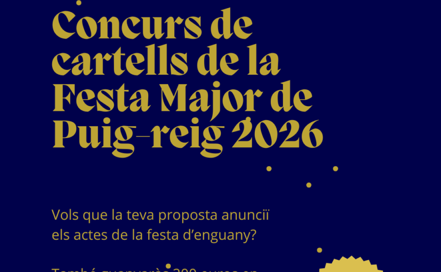 Fins el 20 de març (1080 x 1350 px) L’Ajuntament de Puig-reig obre la convocatòria per al concurs de cartells de la Festa Major 2026