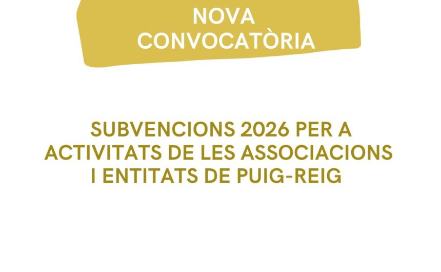 CONVOCATÔRIA (Post de Instagram (Cuadrado)) Oberta la convocatòria de subvencions per a entitats i associacions de Puig-reig per a l’any 2026