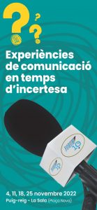 FÒRUM 10 COMUNICACIÓ · EXPERIÈNCIES DE COMUNICACIÓ EN TEMPS D'INCERTESA