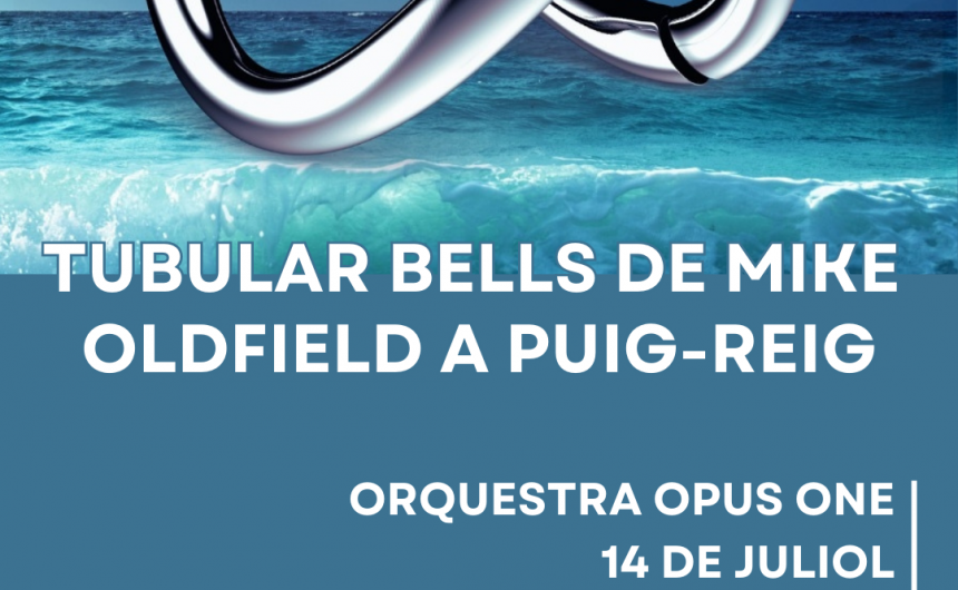 La música de Mike Oldfield sonarà a Cal Pons de la mà de l’orquestra Opus One