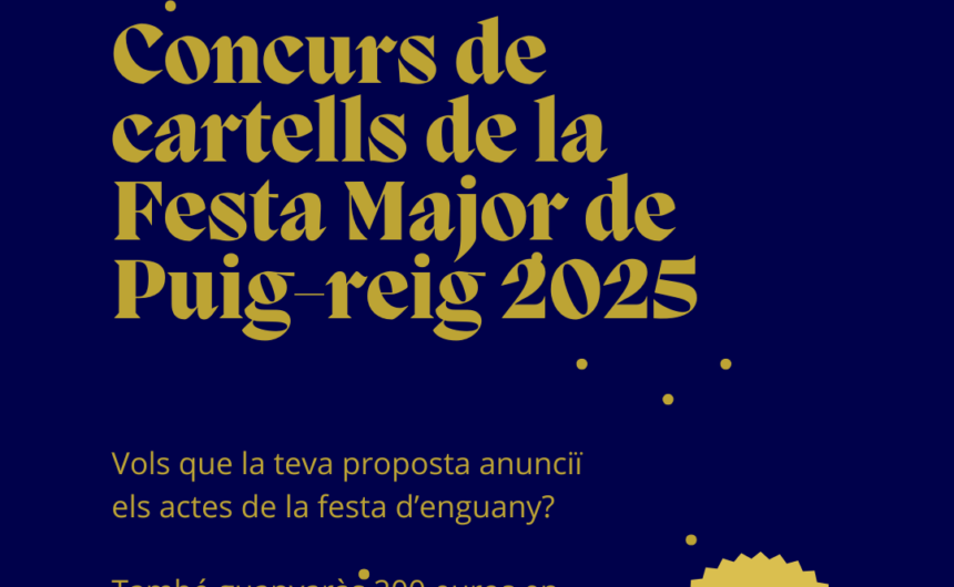 Fins el 20 de març (1080 x 1350 px) (1) L’Ajuntament de Puig-reig convoca el concurs de cartells de la Festa Major 2025